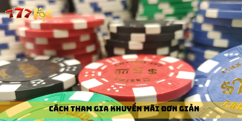 Cách tham gia khuyến mãi đơn giản